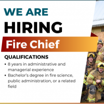 Announcement for hiring a new fire chief. TEXT: We're Hiring